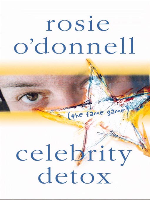 Title details for Celebrity Detox by Rosie O'Donnell - Wait list